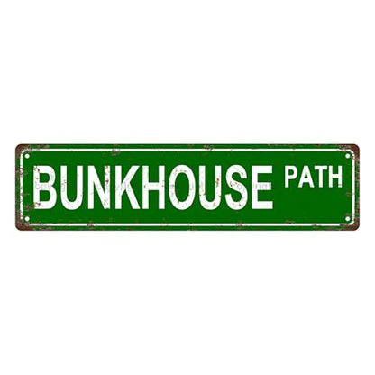 BUNKHOUSE PATH SPACE Metal Tin Street Sign Bar Cafe Garage Cave Home Room Wall Bathroom Farmhouse Garden Porch Patio Decor (BUNKHOUSE)