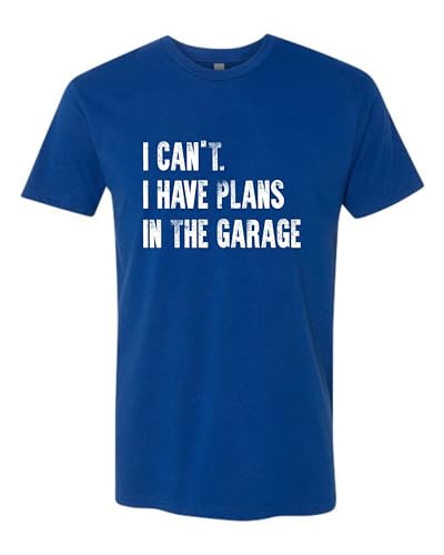 Large Royal Mens I Can't I Have Plans in The Garage Funny Dad Gift Deluxe Soft T (Large / Royal)