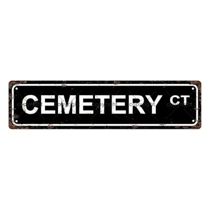 CEMETERY CT SPACE Metal Tin Street Sign Bar Cafe Garage Cave Home Room Wall Bathroom Farmhouse Garden Porch Patio Decor (CEMETERY)