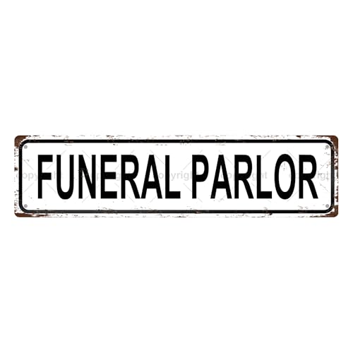 FUNERAL PARLOR SPACE Metal Tin Street Sign Bar Cafe Garage Cave Home Room Wall Bathroom Farmhouse Garden Porch Patio Decor (FUNERAL PARLOR)