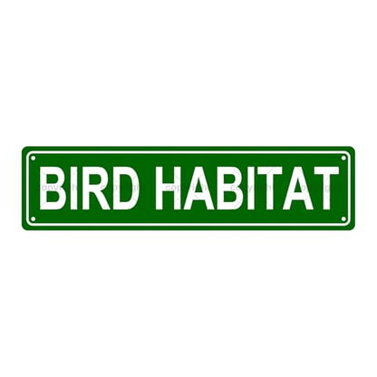 BIRD HABITAT SPACE Metal Tin Street Sign Bar Cafe Garage Cave Home Room Wall Bathroom Farmhouse Garden Porch Patio Decor (BIRD HABITAT)