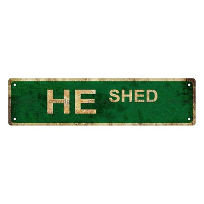 HE SHED SPACE Metal Tin Street Sign Bar Cafe Garage Cave Home Room Wall Bathroom Farmhouse Garden Porch Patio Decor (HE)