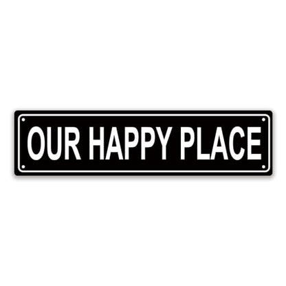 OUR HAPPY PLACE SPACE Metal Tin Street Sign Bar Cafe Garage Cave Home Room Wall Bathroom Farmhouse Garden Porch Patio Decor (OUR HAPPY PLACE)