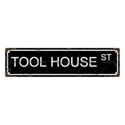 TOOL HOUSE ST SPACE Metal Tin Street Sign Bar Cafe Garage Cave Home Room Wall Bathroom Farmhouse Garden Porch Patio Decor (TOOL HOUSE)