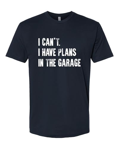 Medium Navy Blue Mens I Can't I Have Plans in The Garage Funny Dad Gift Deluxe Soft T (Medium / Navy Blue)