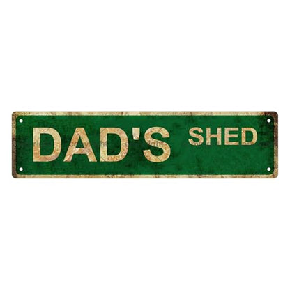 DAD'S SHED SPACE Metal Tin Street Sign Bar Cafe Garage Cave Home Room Wall Bathroom Farmhouse Garden Porch Patio Decor (DAD'S)