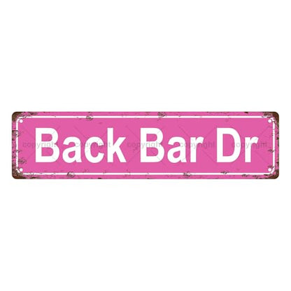 BACK BAR DR SPACE Metal Tin Street Sign Bar Cafe Garage Cave Home Room Wall Bathroom Farmhouse Garden Porch Patio Decor (BACK BAR)