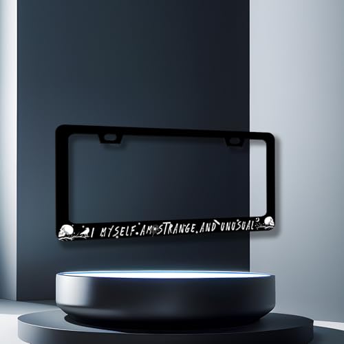 I Myself am Strange and Unusual License Plate Frame Stainless Steel Parts (Funny I Myself am Strange and Unusual)