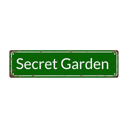 SECRET GARDEN SPACE Metal Tin Street Sign Bar Cafe Garage Cave Home Room Wall Bathroom Farmhouse Garden Porch Patio Decor (SECRET GARDEN)