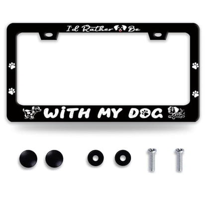 I'd Rather Be with My Dog Stainless Steel License Plate Frame for US Cars (I'D Rather Be With My Dog)