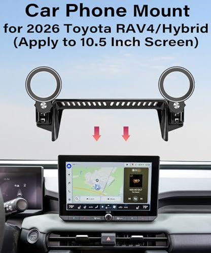 Car Phone Holder for 2026 Toyota RAV4 (fit for 2026 Toyota RAV4/Hybrid(10.5 Inch Screen))
