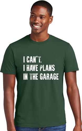 XX Large Forest Green Mens I Can't I Have Plans in The Garage Funny Dad Gift Deluxe Soft T (XX-Large / Forest Green)