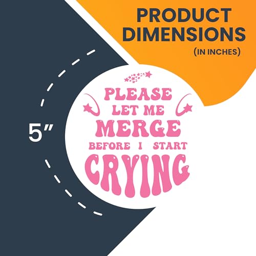 Pink Please Let Me Merge Before I Start Crying Magnet Decal (Pink- Please Let Me Merge Before I Start Crying)