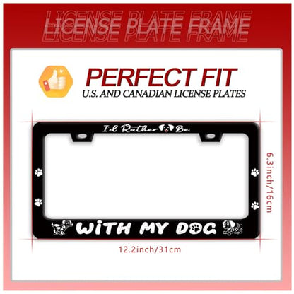 I'd Rather Be with My Dog Stainless Steel License Plate Frame for US Cars (I'D Rather Be With My Dog)