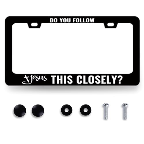 Stainless Steel Do You Follow Jesus This Closely License Plate Frame (Do You Follow Jesus This Closely)