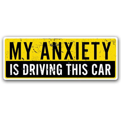 My Anxiety is Driving This Car Funny Car Magnet (My Anxiety is Driving This Car)