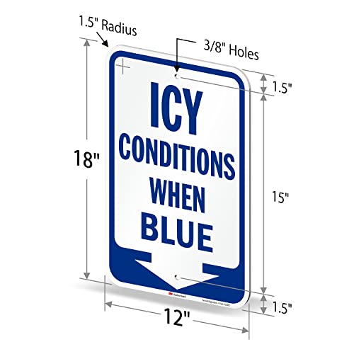 Icy Conditions When Blue Sign with Down Arrow (Icy Conditions When Blue Sign)