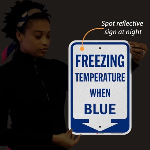 Freezing Temperature When Blue Sign with Arrow (Freezing Temperature When Blue Sign)