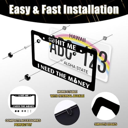 Stainless Steel Hit Me I Need the Money License Plate Frame 12.3 x 6.3Inch (Hit Me I Need the Money)