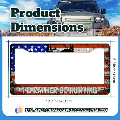 I'd Rather Be Hunting USA Flag License Plate Frame Stainless Steel 6X12 in (I'D Rather Be Hunting)