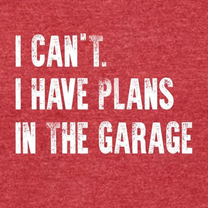 Small Red Mens I Can't I Have Plans in The Garage Funny Dad Gift Deluxe Soft T (Small / Red)