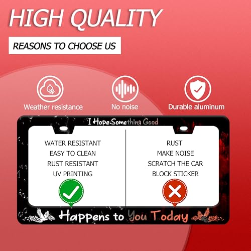 I Hope Something Good Happens to You Today License Plate Frame for US Cars (Good Happens To You Today)