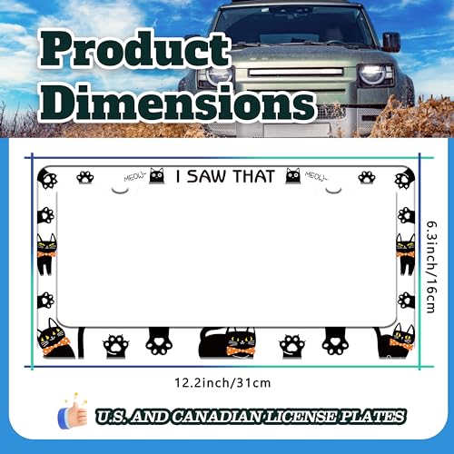 I Saw that Cat Paw Pet License Plate Frame Stainless Steel 6.3 X 12.2 Inch (Cat)