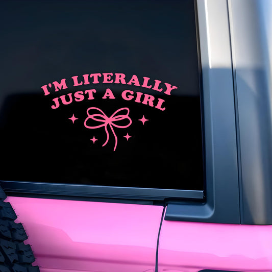 I'm Literally Just a Girl Car Decal Pink Bow Cute Positive Gifts Car Mirror Accessories Affirmations Funny Vinyl Decal Waterproof 6 Inches Bumper Decal Gifts for Mom Dad Friend Coworker (6 Inch)